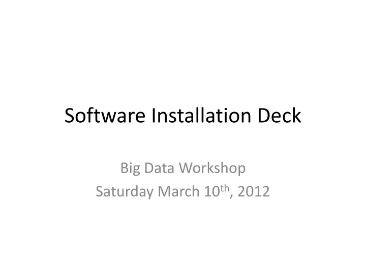 software installation deck