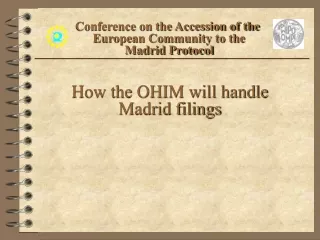 How the OHIM will handle  Madrid filings