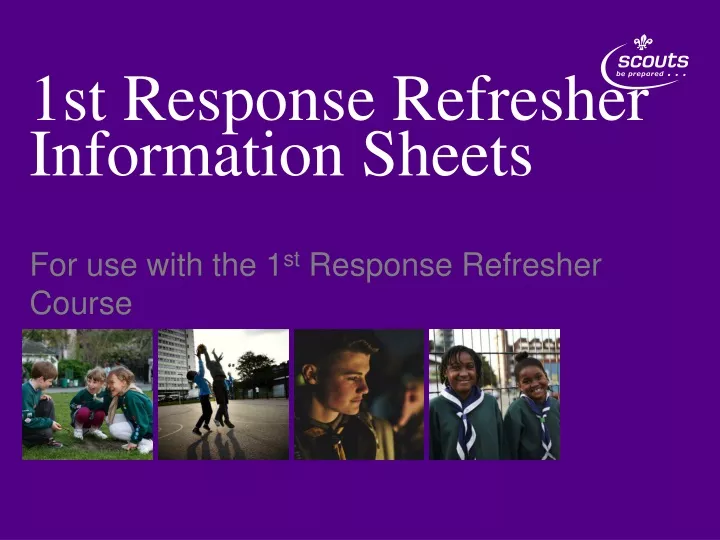 1st response refresher information sheets