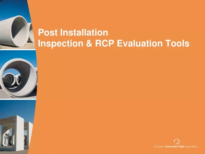 post installation inspection rcp evaluation tools