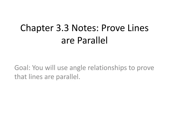 chapter 3 3 notes prove lines are parallel