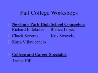 Fall College Workshops