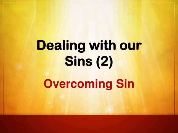 dealing with our sins 2