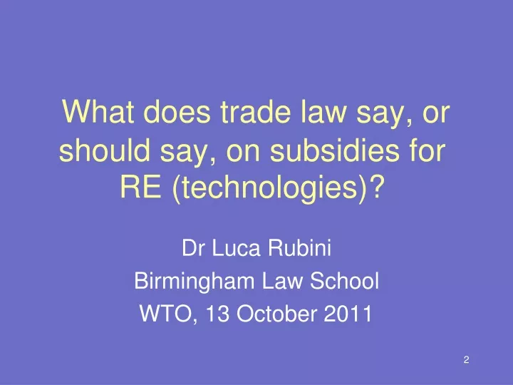 what does trade law say or should say on subsidies for re technologies