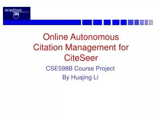 Online Autonomous Citation Management for CiteSeer