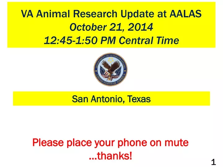 va animal research update at aalas october 21 2014 12 45 1 50 pm central time