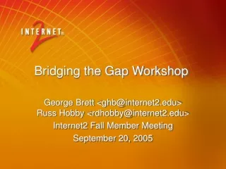 Bridging the Gap Workshop