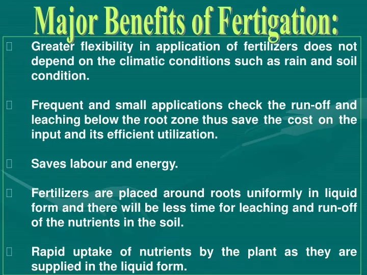 major benefits of fertigation