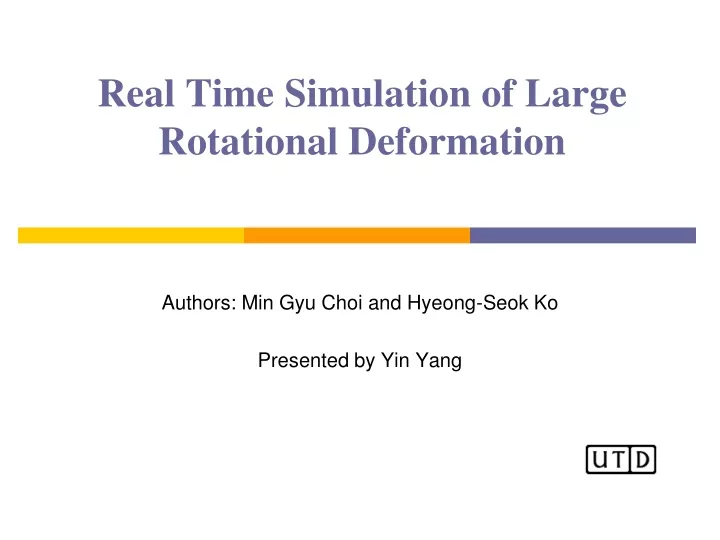 real time simulation of large rotational deformation