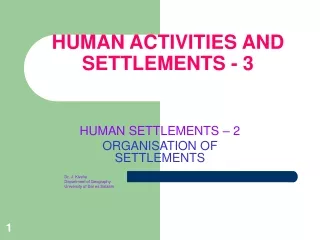HUMAN ACTIVITIES AND SETTLEMENTS - 3