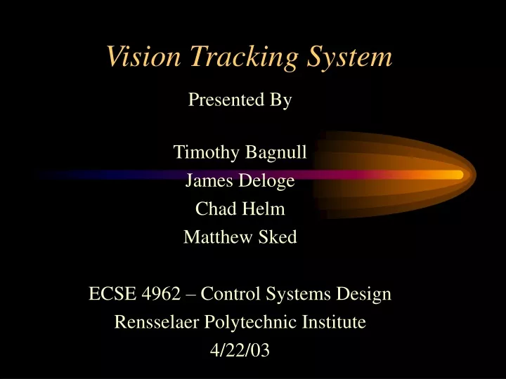 vision tracking system