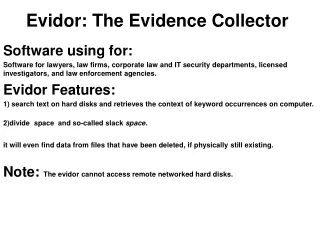 Evidor: The Evidence Collector