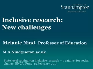 Inclusive research:  New challenges