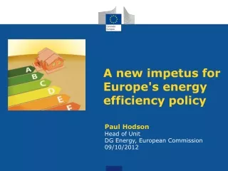 A new impetus for Europe's energy efficiency policy