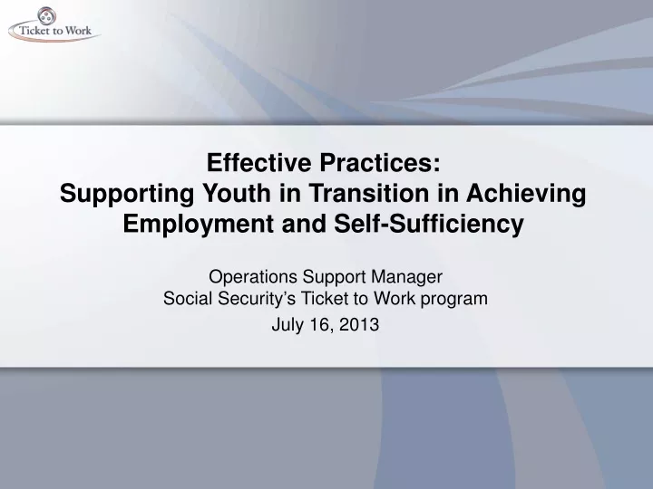 effective practices supporting youth in transition in achieving employment and self sufficiency