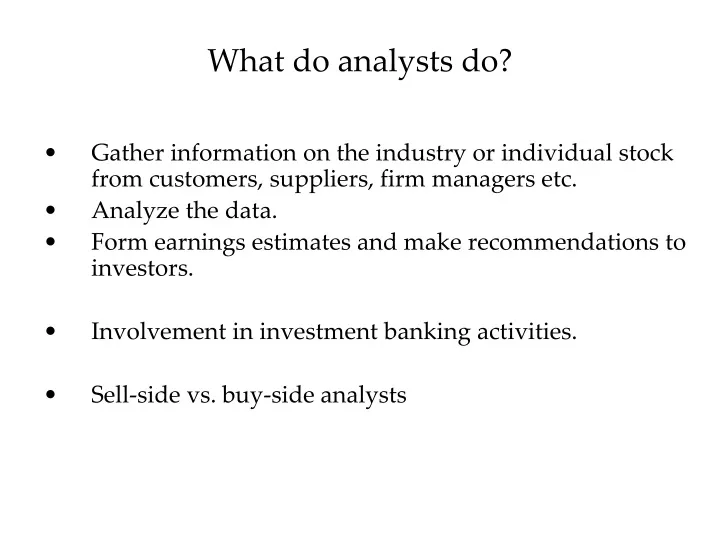 what do analysts do