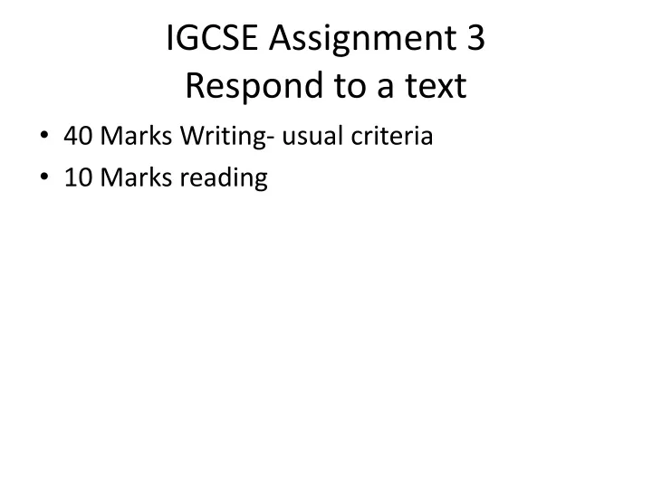 igcse assignment 3 respond to a text