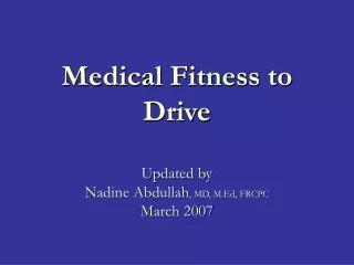 Medical Fitness to Drive