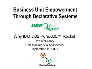 Business Unit Empowerment Through Declarative Systems