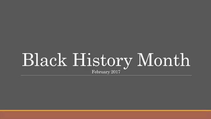 black history month february 2017