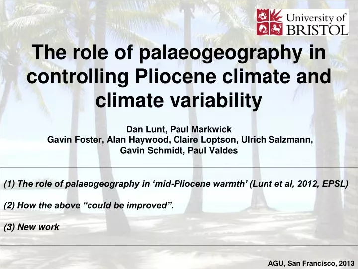 the role of palaeogeography in controlling
