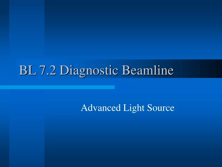 bl 7 2 diagnostic beamline