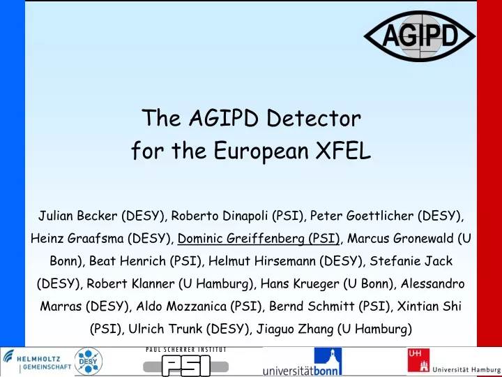 the agipd detector for the european xfel julian