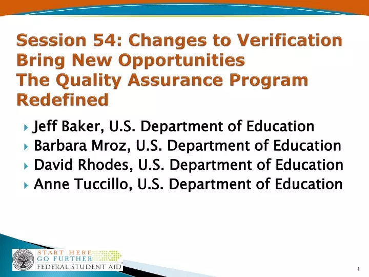 session 54 changes to verification bring new opportunities the quality assurance program redefined