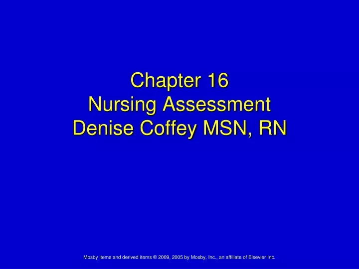 chapter 16 nursing assessment denise coffey msn rn