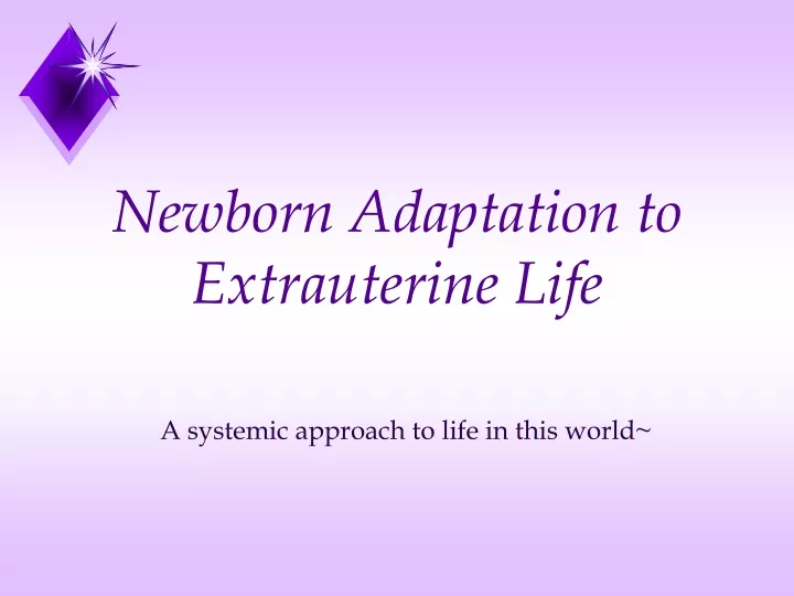 newborn adaptation to extrauterine life