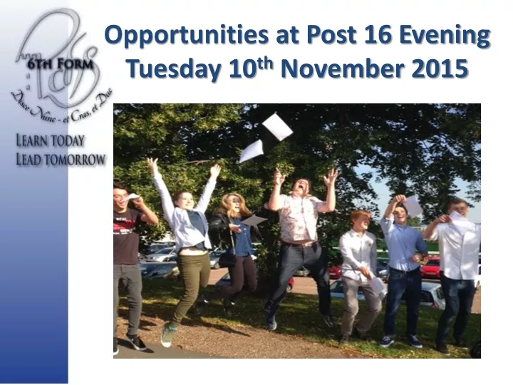opportunities at post 16 evening tuesday