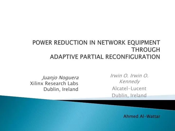 power reduction in network equipment through adaptive partial reconfiguration