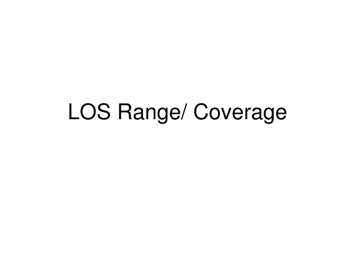 los range coverage