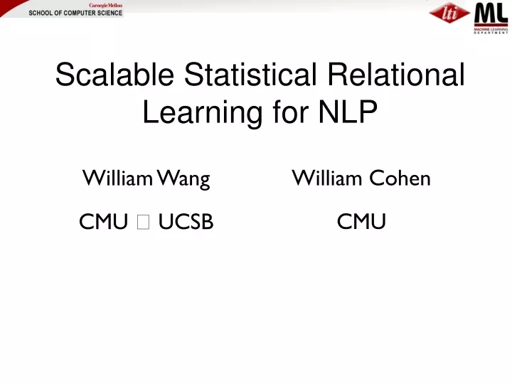 scalable statistical relational learning for nlp