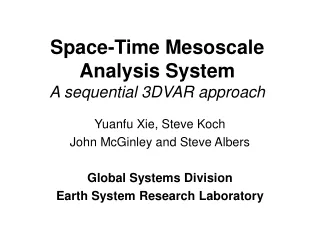 Space-Time Mesoscale Analysis System A sequential 3DVAR approach