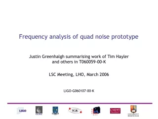 Frequency analysis of quad noise prototype