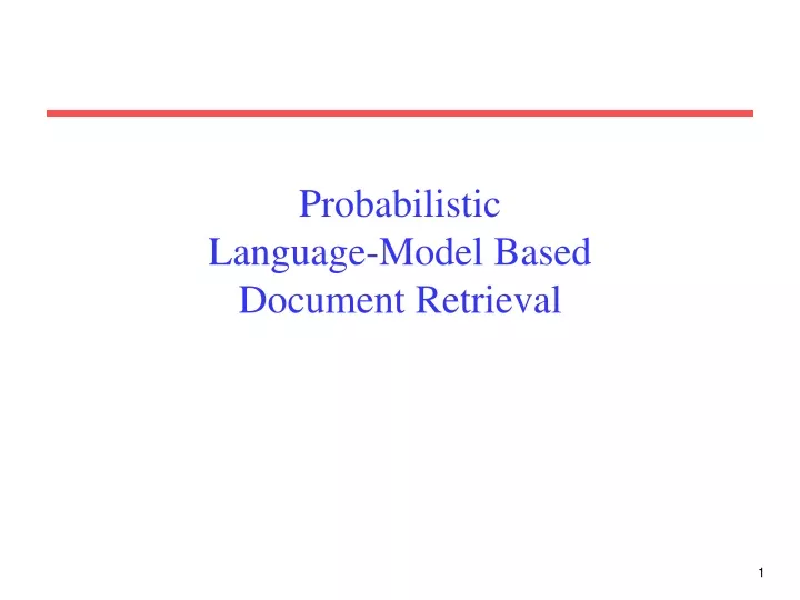 probabilistic language model based document retrieval