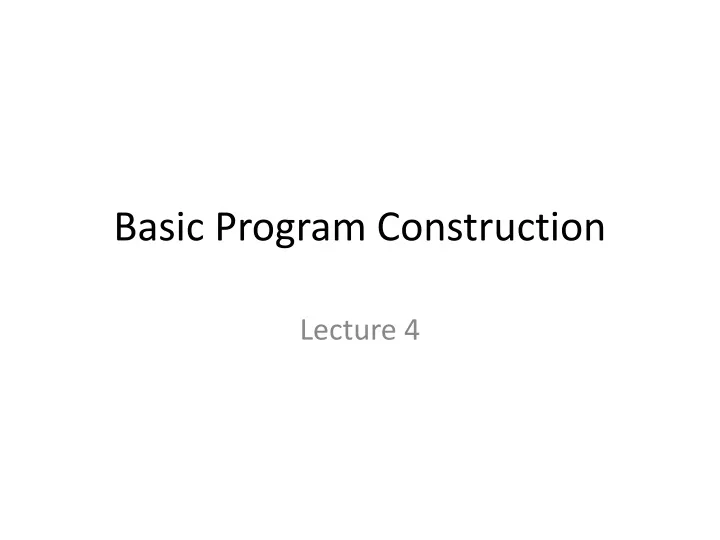 basic program construction