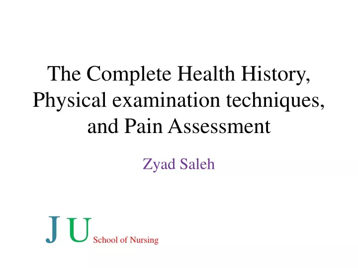 the complete health history physical examination techniques and pain assessment