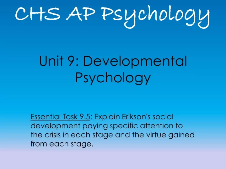 unit 9 developmental psychology