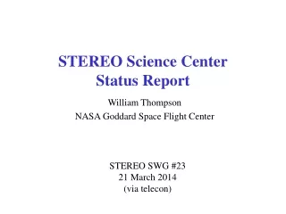 STEREO Science Center Status Report