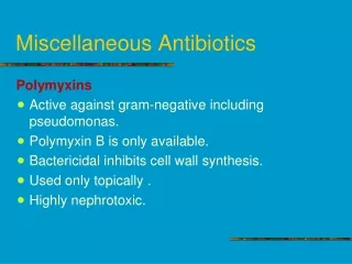 Miscellaneous Antibiotics