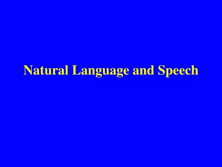 natural language and speech