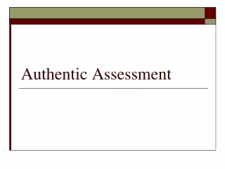 Authentic Assessment