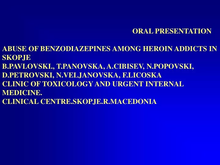 oral presentation abuse of benzodiazepines among