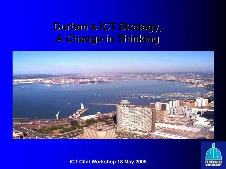 durban s ict strategy a change in thinking