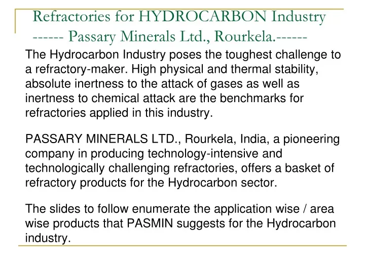 refractories for hydrocarbon industry passary minerals ltd rourkela