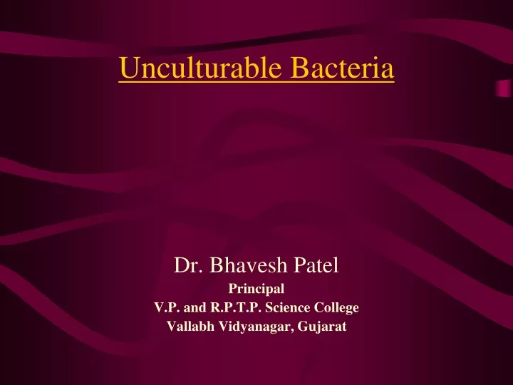 unculturable bacteria