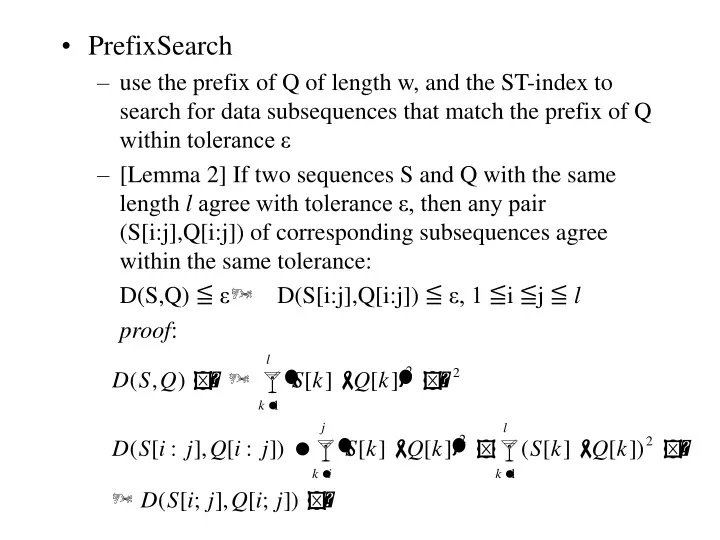 prefixsearch use the prefix of q of length
