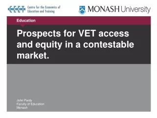 Prospects for VET access and equity in a contestable market.